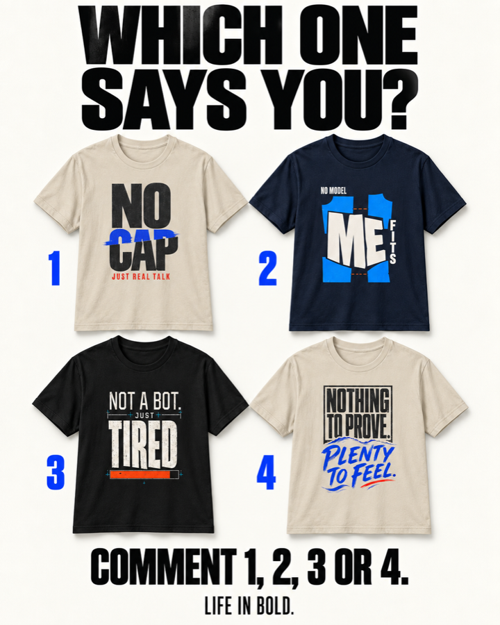 Four Life in Bold graphic tees numbered one to four, under the headline "Which one says you?"